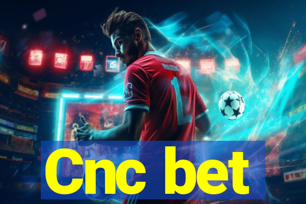 Cnc bet